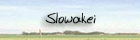 Slowakei