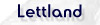 Lettland